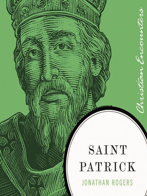 Title details for Saint Patrick by Justin M. Rogers - Available